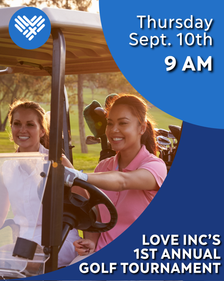 Two women sit in a golf cart, smiling, with golf clubs visible behind them. Text promotes Love Inc.s 1st Annual Golf Tournament on Thursday, Sept. 10th at 9 AM.